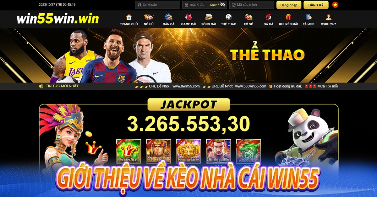 Giới thiệu về kèo nhà cái Win55