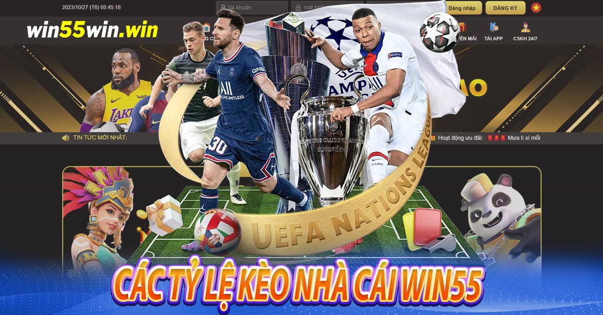 Các tỷ lệ kèo nhà cái Win55 